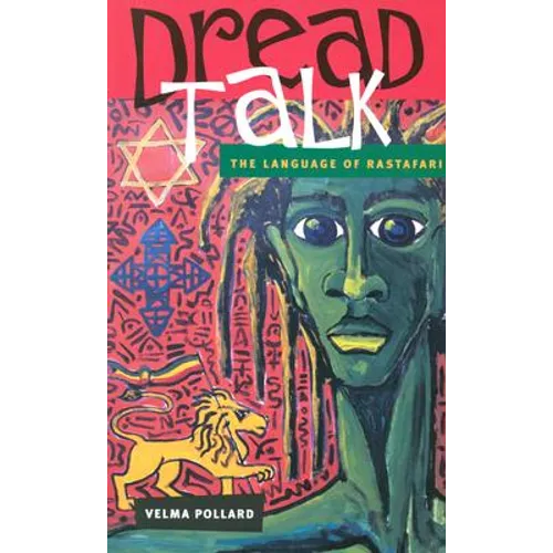 Dread Talk, Revised Edition: The Language of the Rastafari