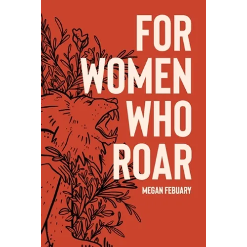 For Women Who Roar