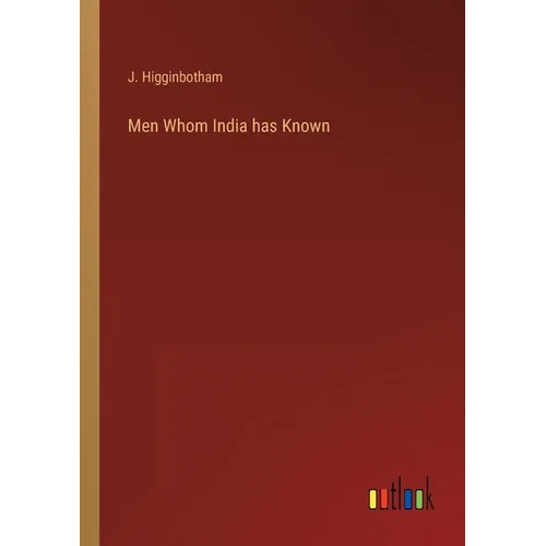 Men Whom India has Known