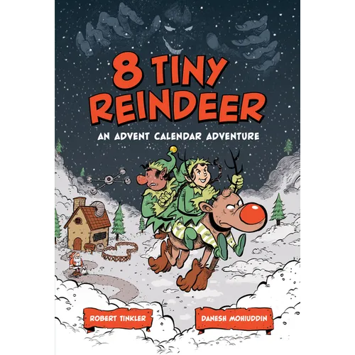 8 Tiny Reindeer: An Advent Calendar Adventure