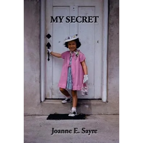 My Secret: The true story of one woman's adoption discovery and search