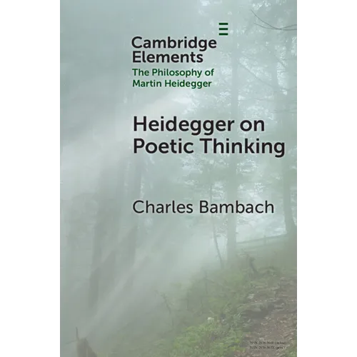 Heidegger on Poetic Thinking
