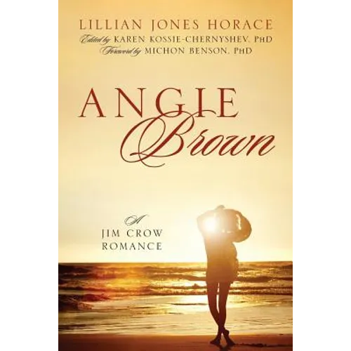 Angie Brown: A Jim Crow Romance