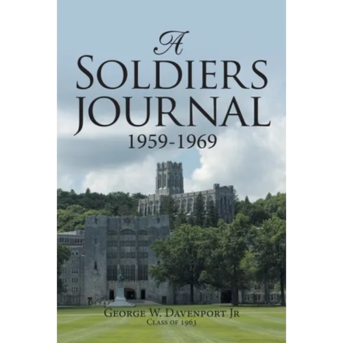 A Soldiers Journal 1959-1969
