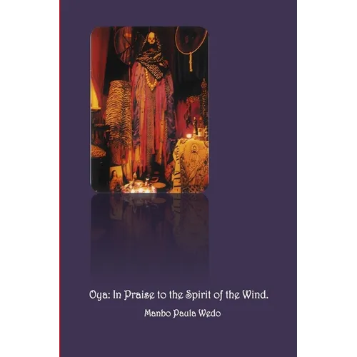 Oya: In Praise to the Spirit of the Wind