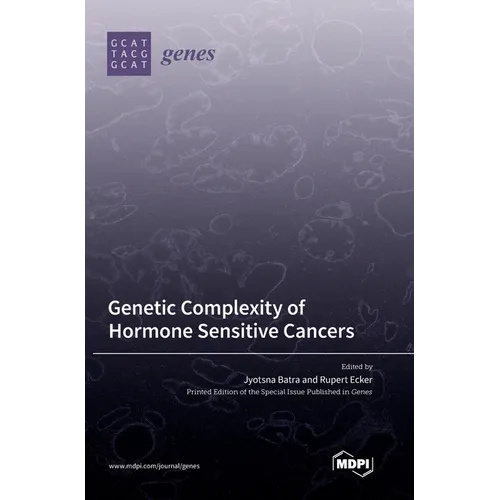 Genetic Complexity of Hormone Sensitive Cancers