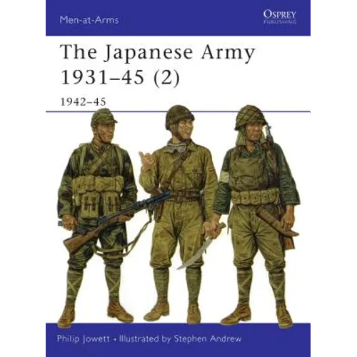 The Japanese Army 1931 45 (2): 1942 45