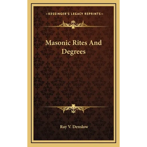 Masonic Rites And Degrees