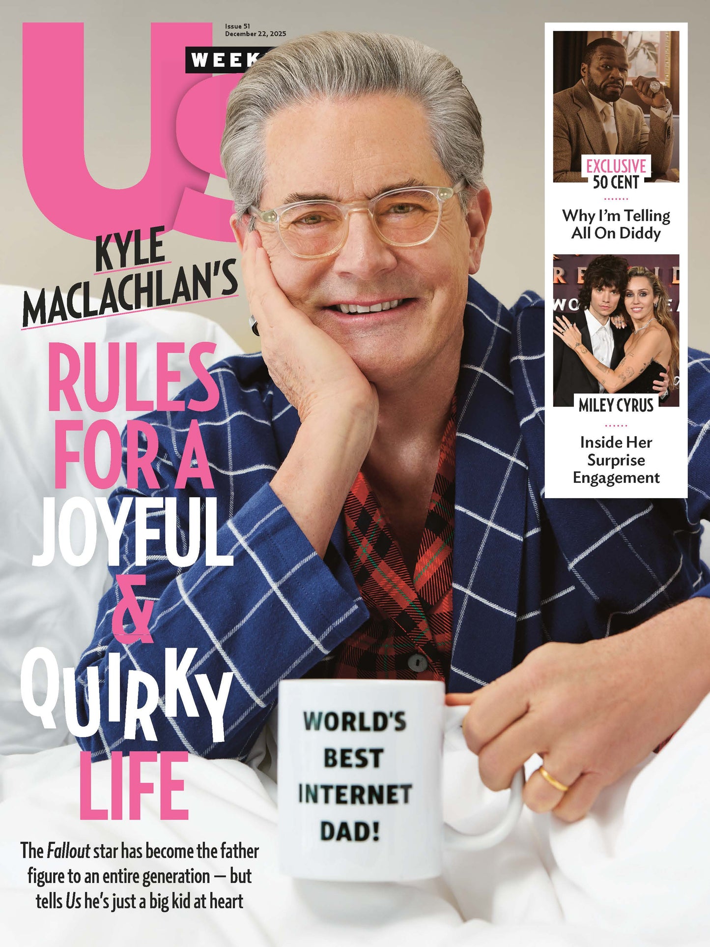 Us Weekly - 12.22.25: Why 50 Cent Bravely Speaks Out On Diddy While Others Are Afraid To Talk, Kyle MacLachlan’s Quirky & Joyful Life, Miley Cyrus’ Surprise Engagement To Maxx Morando & More!