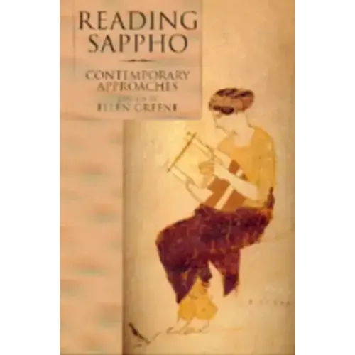 Reading Sappho: Contemporary Approaches Volume 2