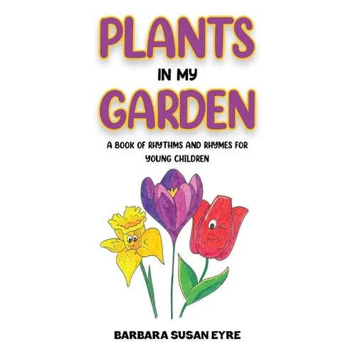 Plants In My Garden