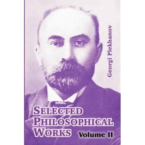 Selected Philosophical Works: Volume II