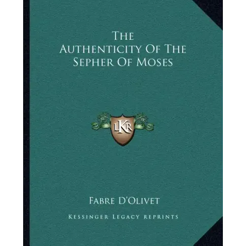 The Authenticity of the Sepher of Moses