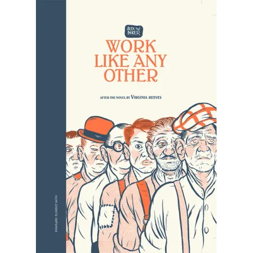 Work Like Any Other: After the Novel by Virginia Reeves