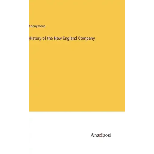 History of the New England Company