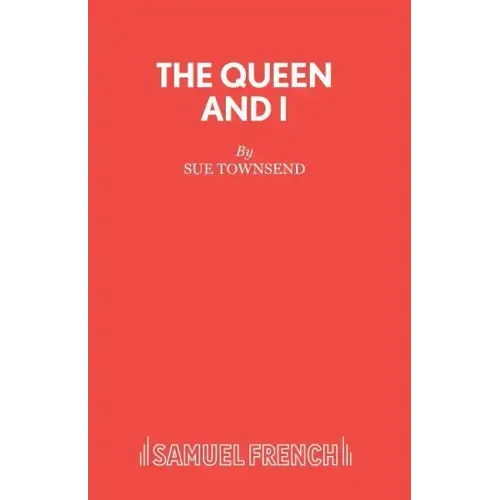 The Queen and I