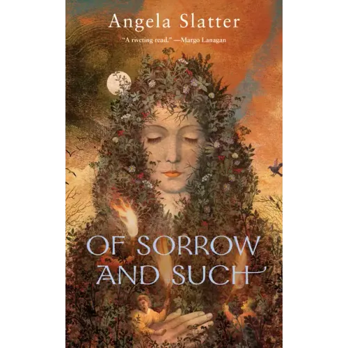 Of Sorrow and Such