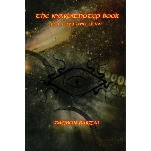 The Nyarlathotep Book: The Crawling Chaos
