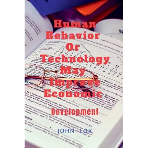 Human Behavior Or Technology May Improve Economic