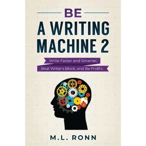 Be a Writing Machine 2