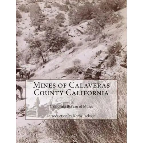 Mines of Calaveras County California