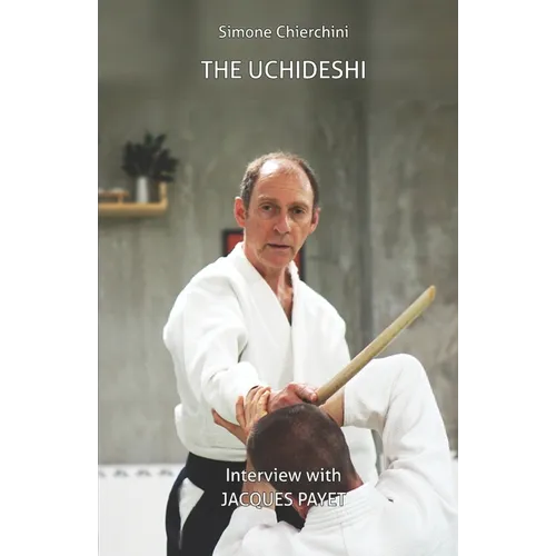 The Uchideshi: Interview with Jacques Payet
