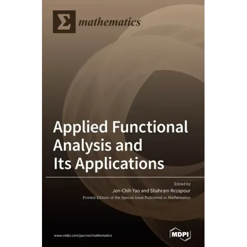 Applied Functional Analysis and Its Applications