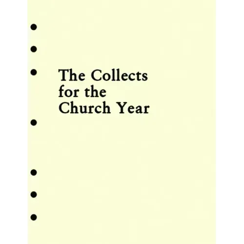 Holy Eucharist Collects Insert for the Church Year