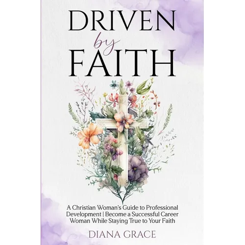 Driven By Faith
