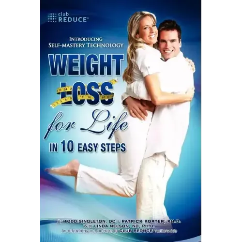 Weight Loss for Life in 10 Easy Steps
