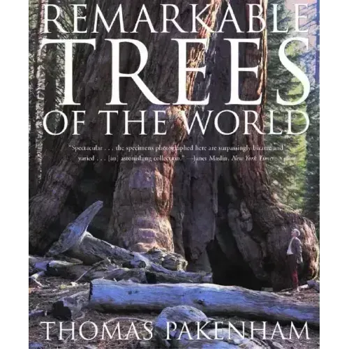 Remarkable Trees of the World