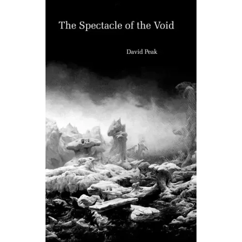 The Spectacle of the Void