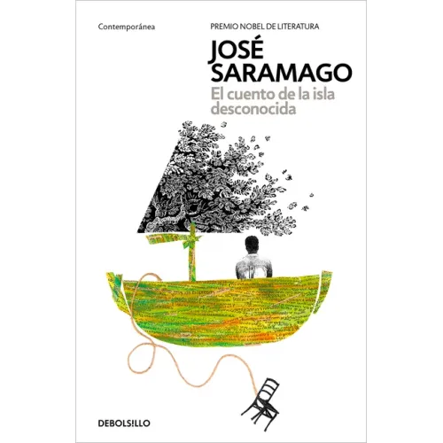 El Cuento de la Isla Desconocida / The Tale of the Unknown Island