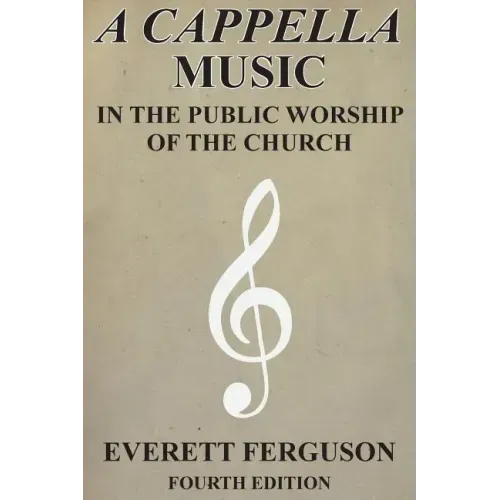 A Cappella Music in the Public Worship of the Church