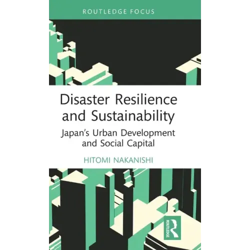 Disaster Resilience and Sustainability: Japan's Urban Development and Social Capital