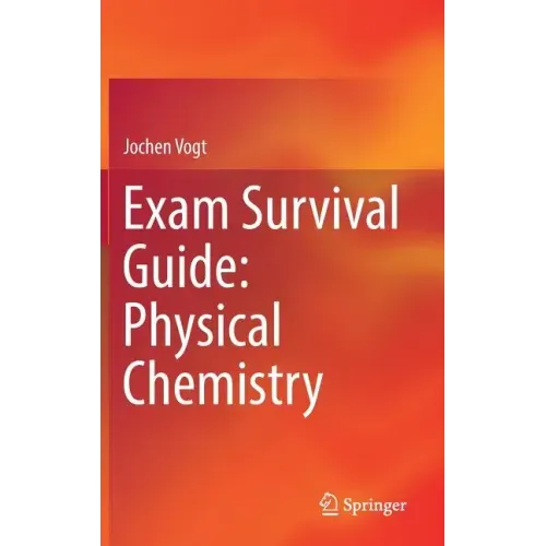 Exam Survival Guide: Physical Chemistry