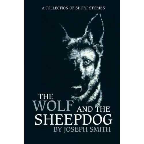 The Wolf and the Sheepdog