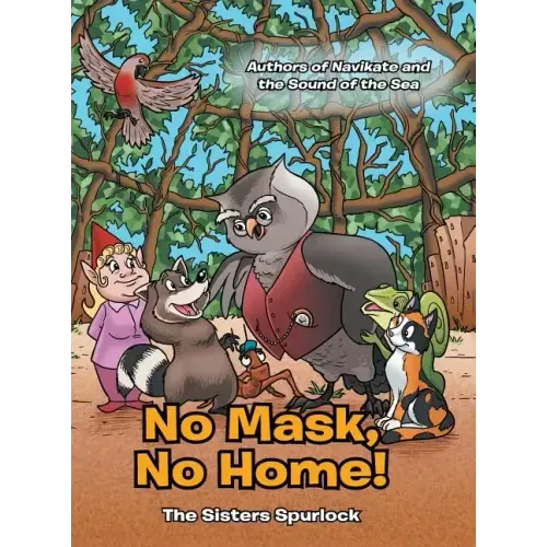 No Mask, No Home!