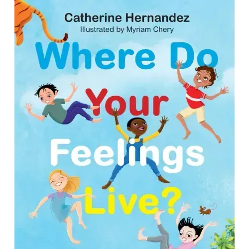 Where Do Your Feelings Live?