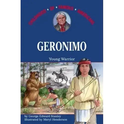 Geronimo: Young Warrior