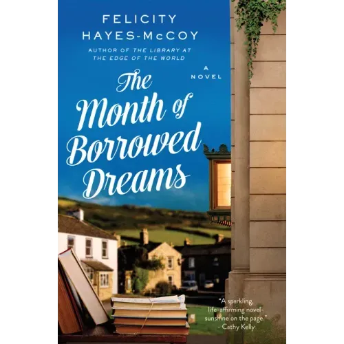 The Month of Borrowed Dreams