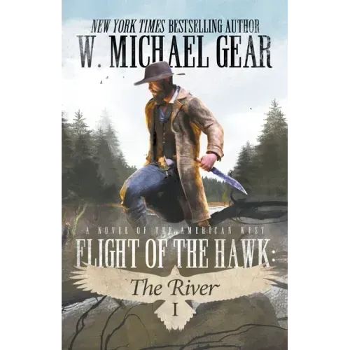 Flight Of The Hawk: The River
