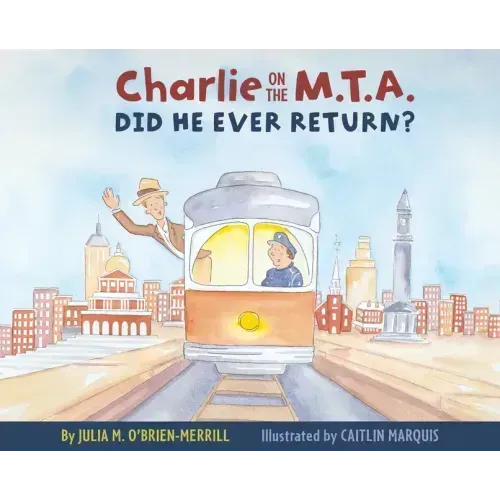 Charlie on the M.T.A.: Did He Ever Return?