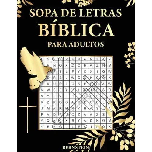 Sopa de letras bíblicas para adultos: 100 Sopa de letras - Con soluciones y letras grandes