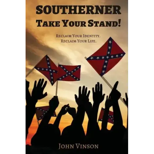 Southerner, Take Your Stand!