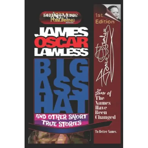 Big Ass Hat: and other true short stories
