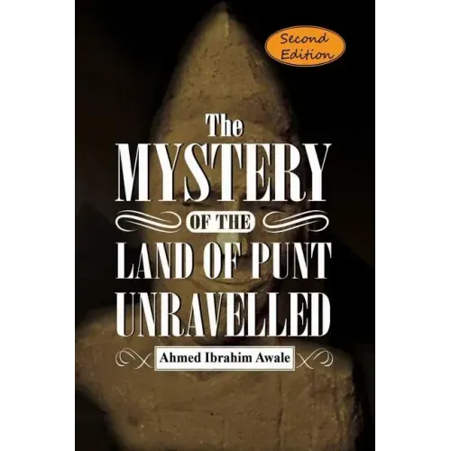 The Mystery of the Land of Punt Unravelled