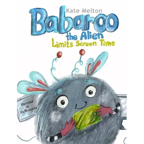Babaroo the Alien Limits Screen Time