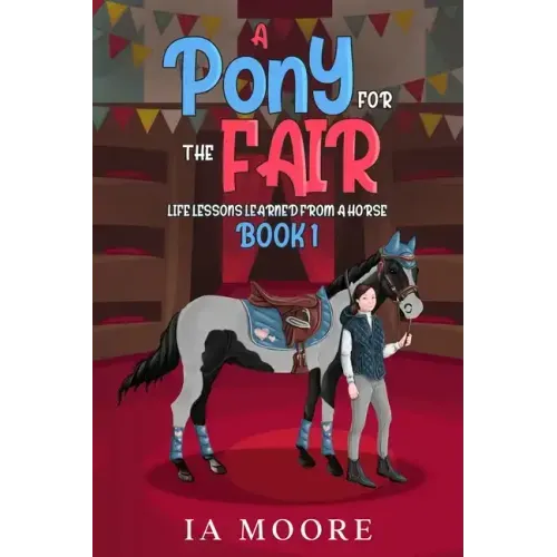 A Pony For The Fair: The Gypsy Pony