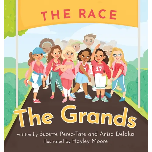The Grands: The Race